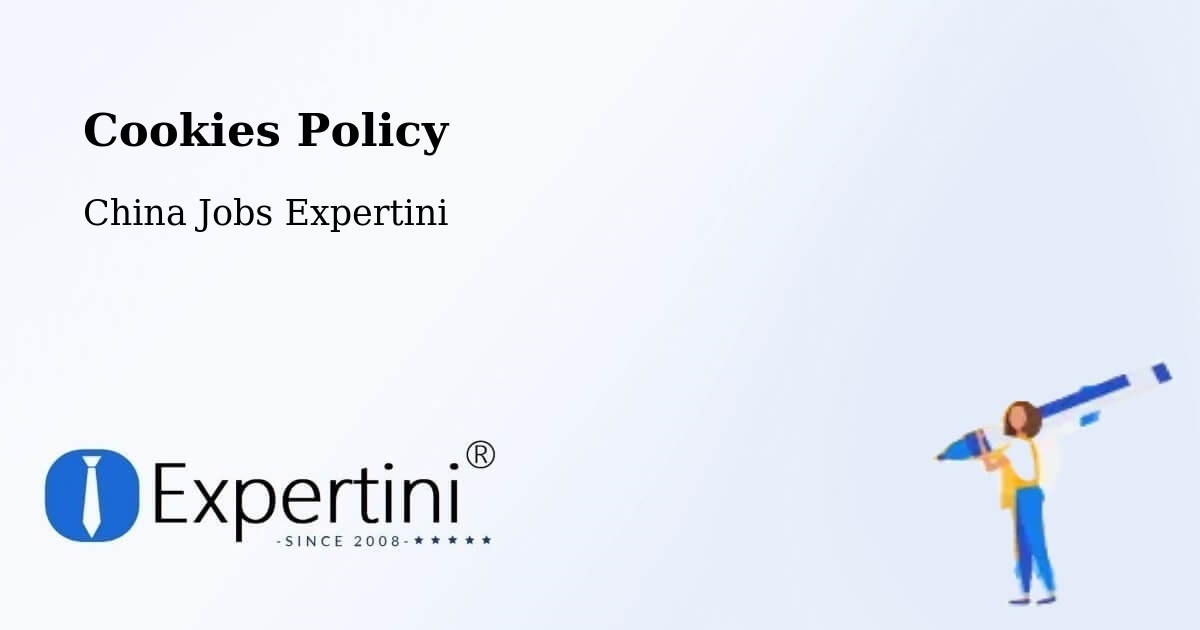 Cookie Policy – Wuhu - China Jobs Expertini
