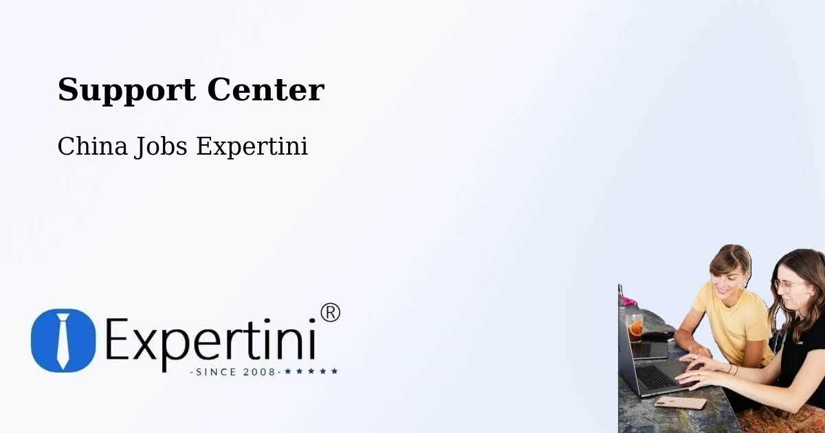 Support Services – Wuhu - China Jobs Expertini